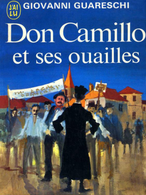 Giovanni Guareschi – Don Camillo et ses ouailles