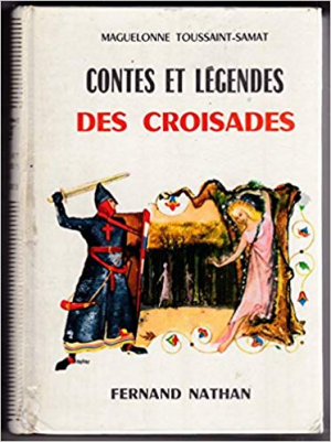 Michel Balard – Croisades et Orient Latin